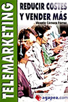 TELEMARKETING REDUCIR COSTES Y VENDER MAS CAMARA VICENTE 9788492735662.jpg